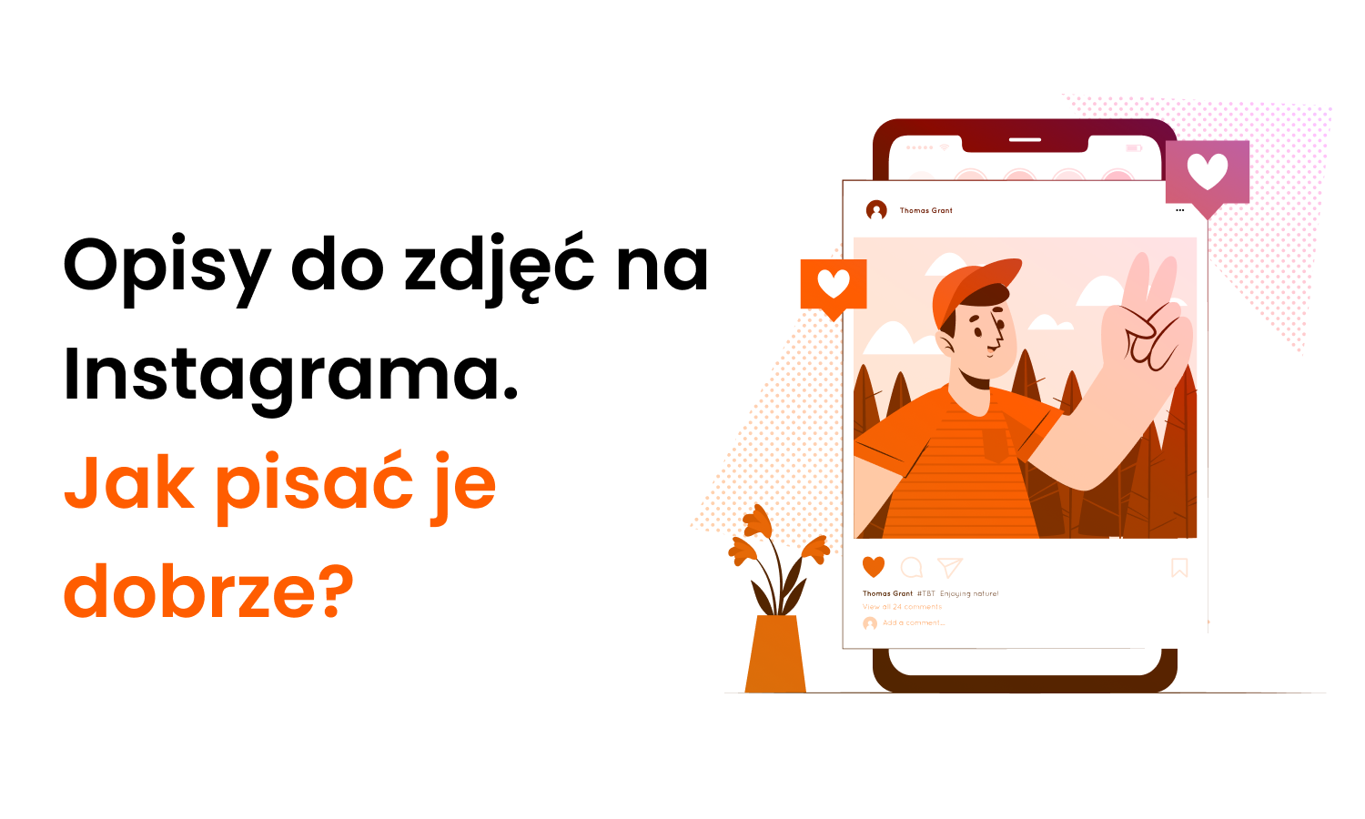 Opisy do zdjęć na Instagrama, opis do zdjęcia na instagramie, opisy na instagrama