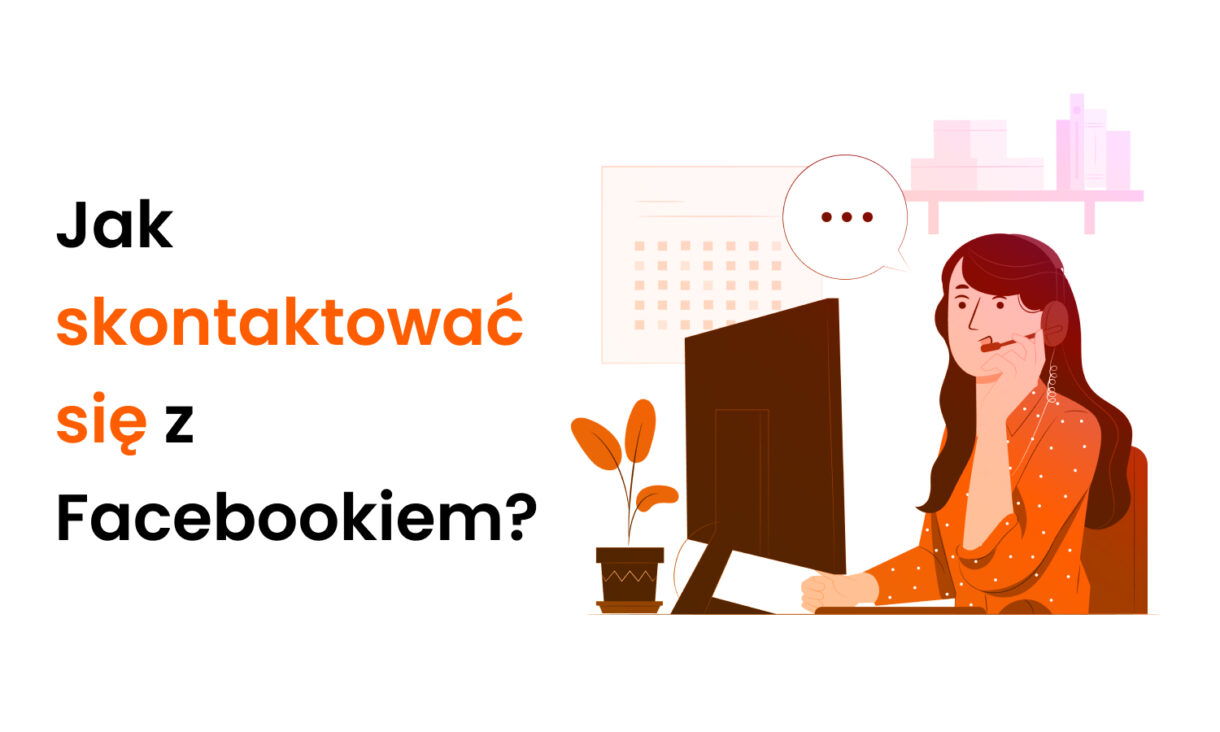 Jak skontaktować się z Facebookiem?