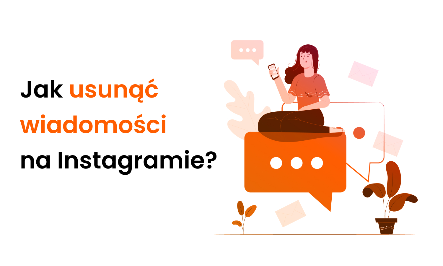 Jak usunąć wiadomości na Instagramie?