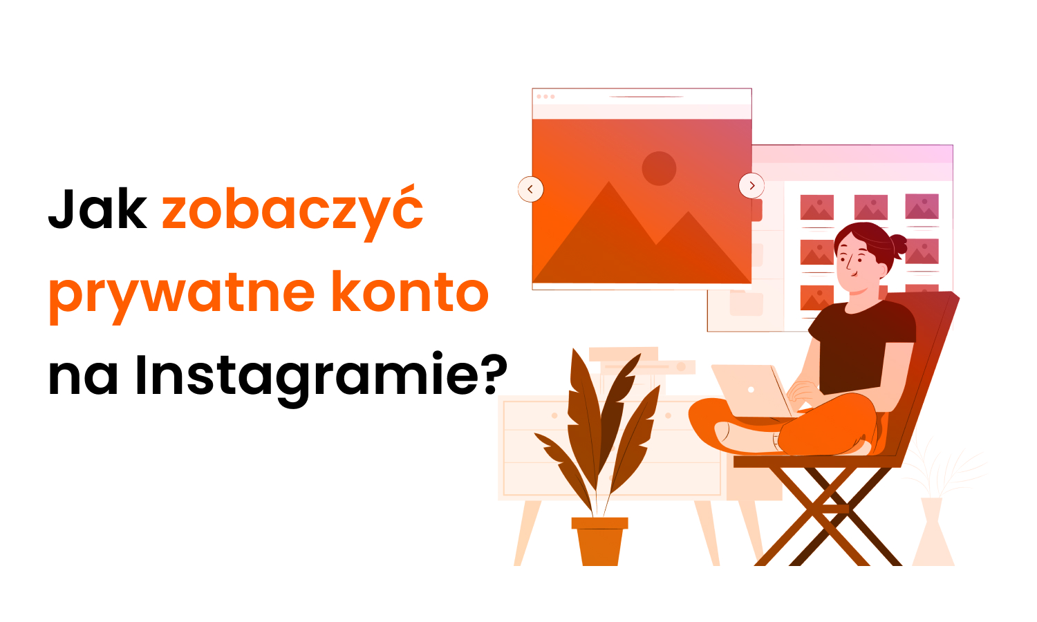 Jak zobaczyć prywatne konto na Instagramie?