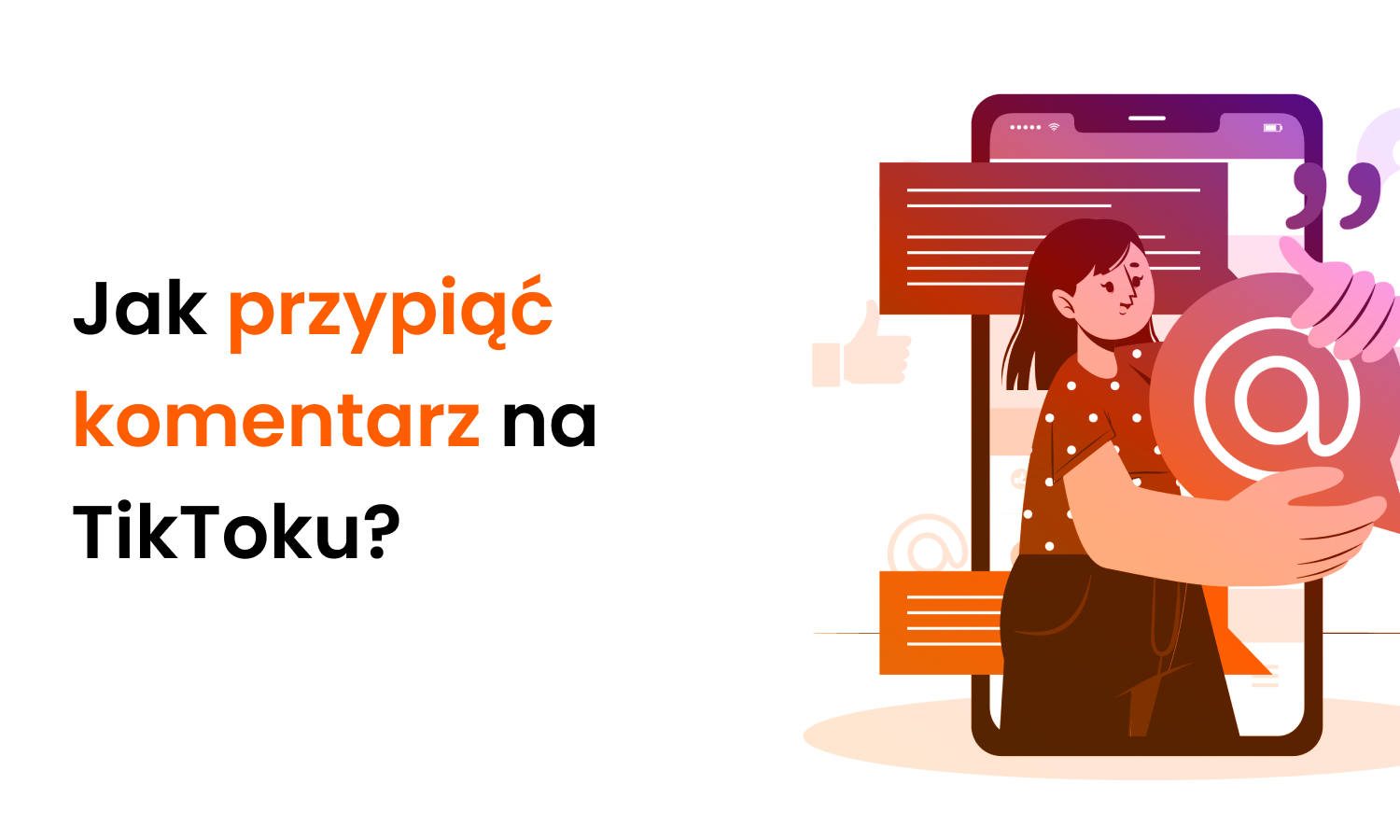 Jak przypiąć komentarz na TikToku