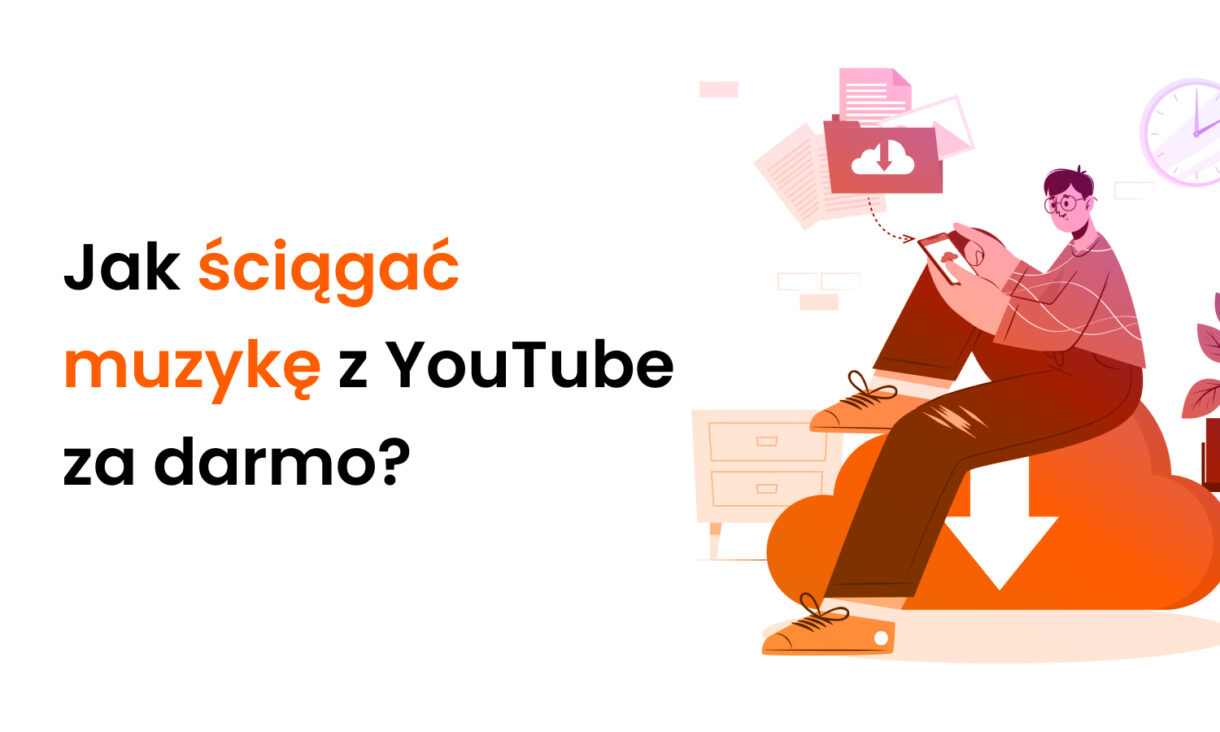 Jak ściągnąć muzykę z YouTube na telefon i komputer? Poradnik