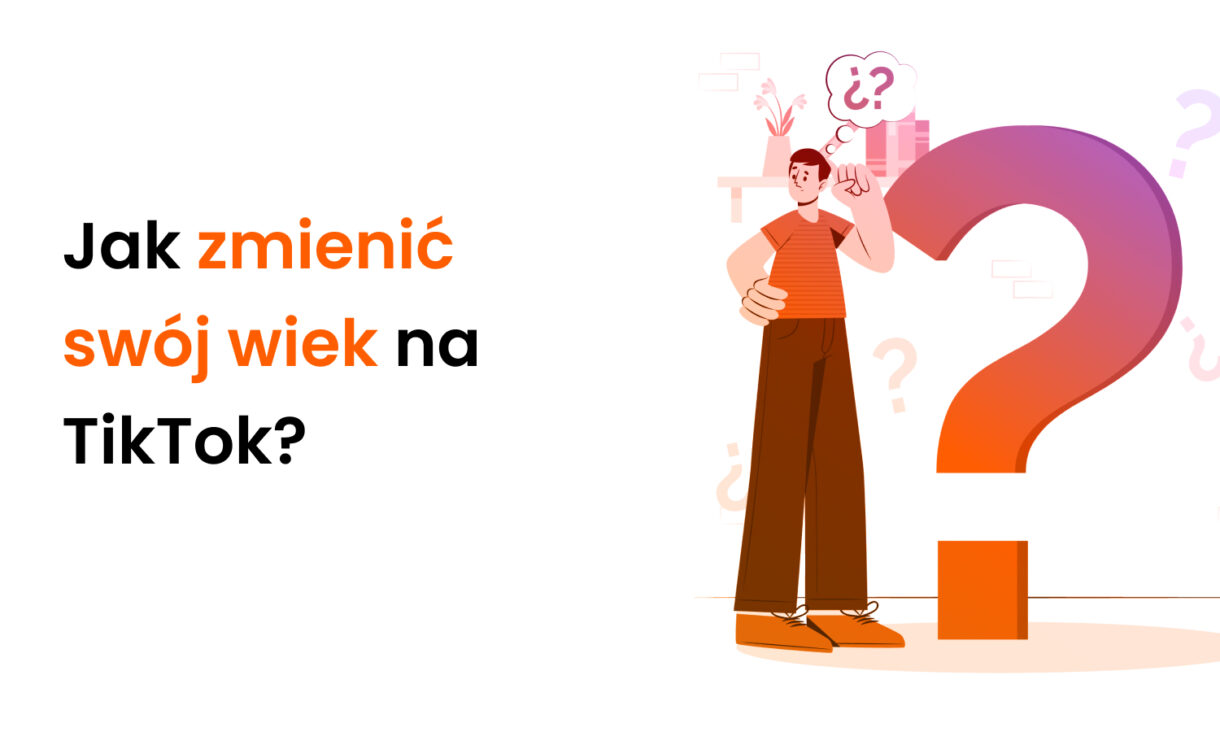 Jak zmienić swój wiek na TikTok?