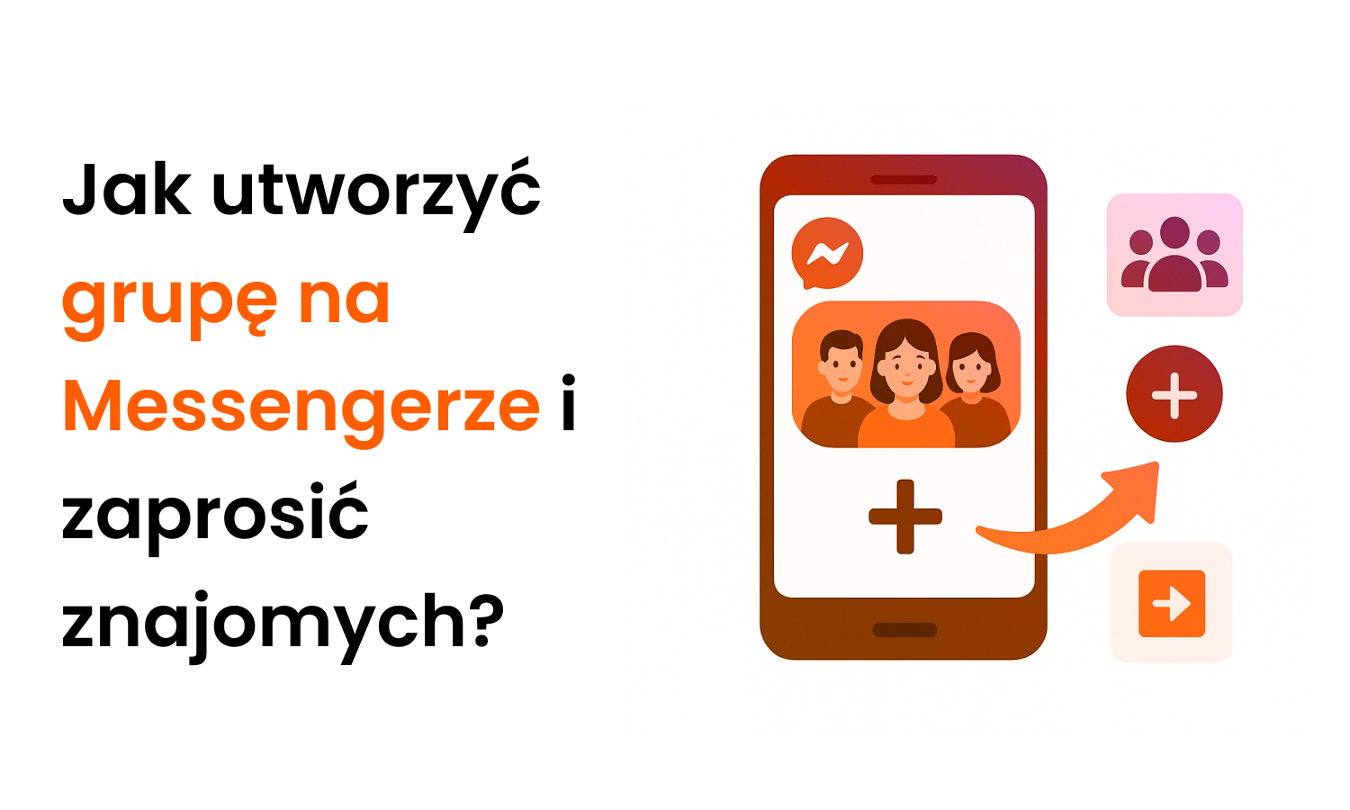 Jak utworzyć grupę na Messengerze