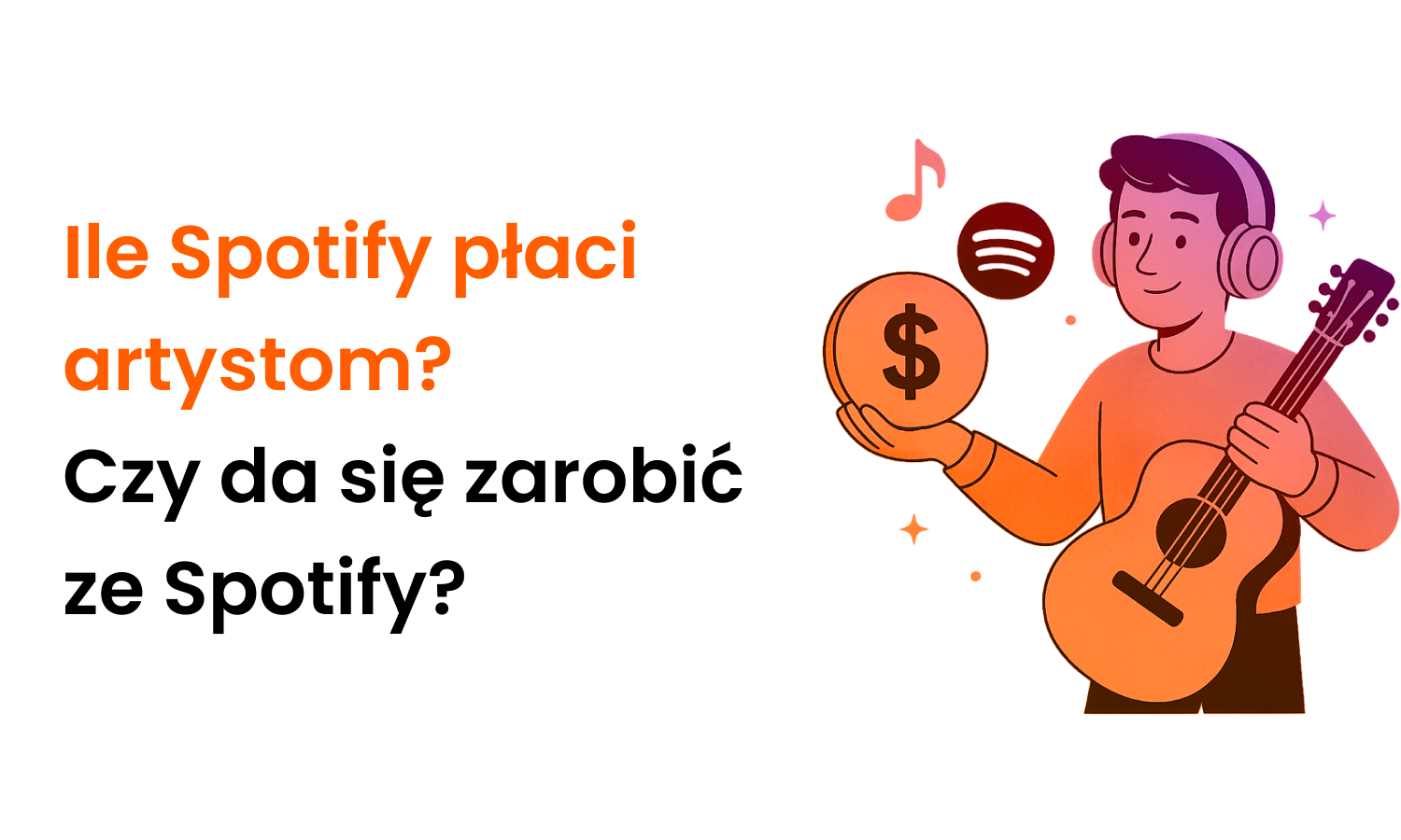 Ile Spotify płaci artystom