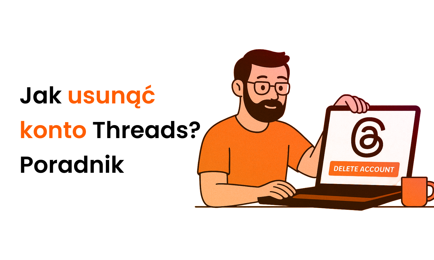 Jak usunąć konto Threads? Poradnik