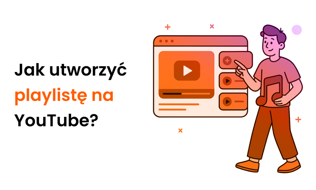 Jak utworzyć playlistę na YouTube?