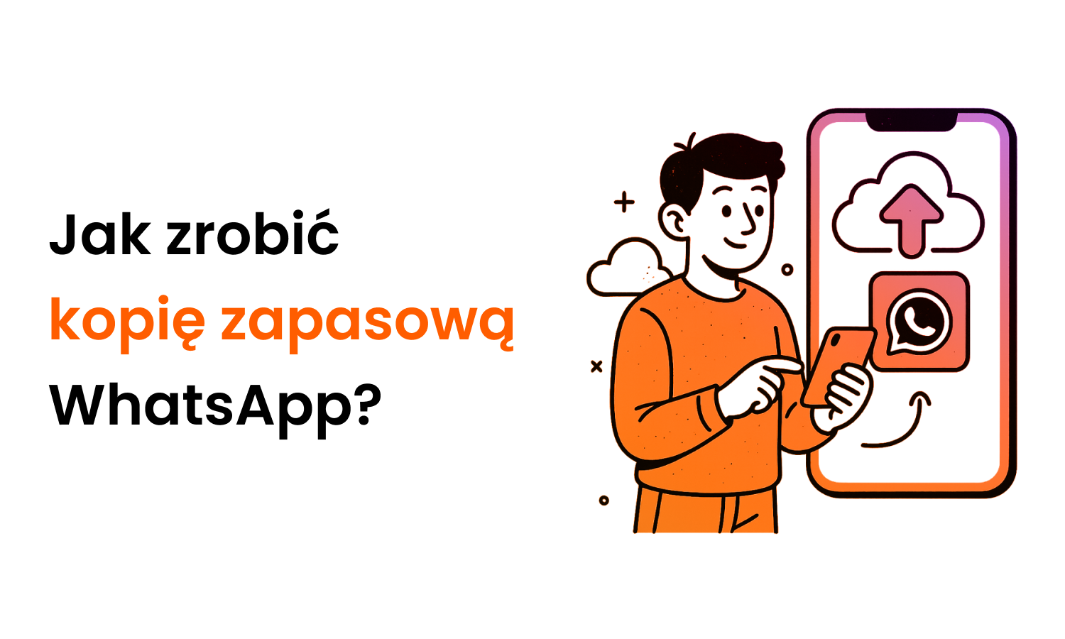 Jak zrobić kopię zapasową WhatsApp